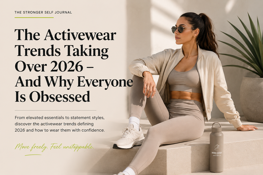 Woman wearing beige activewear with a lightweight jacket and sunglasses sitting outdoors beside the title 'The Activewear Trends Taking Over 2026 – And Why Everyone Is Obsessed'.